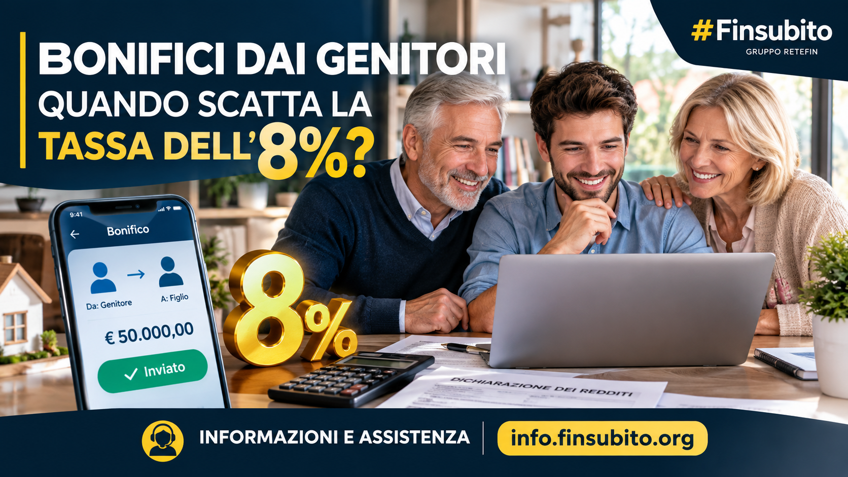 BONIFICI DAI GENITORI QUANDO SCATTA LA TASSA DELL’8% SCOPRI LA DECISIONE DELLA CASSAZIONE CHE INTERESSA LE FAMIGLIE E L’ASSISTENZA GRATUITA #FINSUBITO