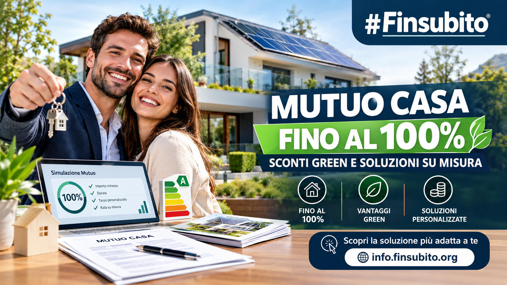 Guida Suprema ai Mutui e Finanziamenti 2026: Come Ottenere Fino al 100%, Sconti Green e Soluzioni Su Misura con #Finsubito